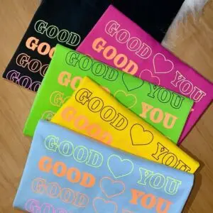 T-Shirt Good You