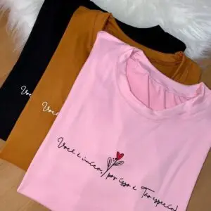 T-Shirt Você é Única