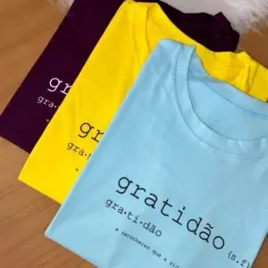 T-Shirt Gratidão