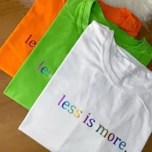 T-Shirt Less Is More