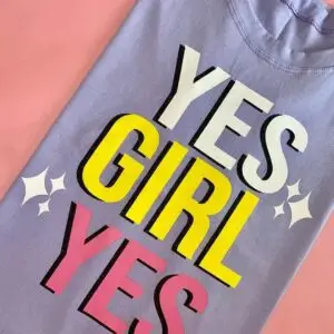 T-Shirt Yes Girl