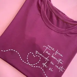 T-Shirt Tão Bonita