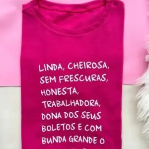 T-Shirt Linda & Cheirosa