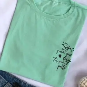 T-Shirt Você Deseja
