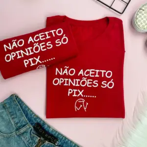 T-Shirt Não Aceito Opiniões