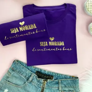 T-Shirt Seja Morada