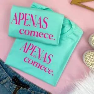T-Shirt Apenas Comece