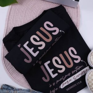 T-Shirt Jesus Hebreus 13:8