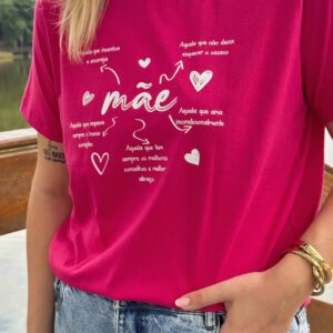 T-Shirt Mãe Aquela Que...