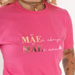 T-Shirt Mãe é Abrigo