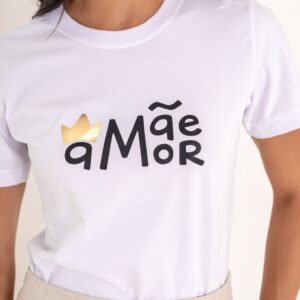 T-Shirt Amor Mãe