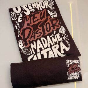T-Shirt O Senhor é Meu Pastor